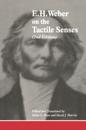 E.H. Weber On The Tactile Senses
