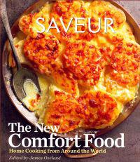 Saveur: The New Comfort Food