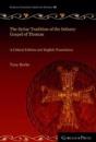 The Syriac Tradition of the Infancy Gospel of Thomas