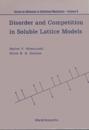 Disorder And Competition In Soluble Lattice Models
