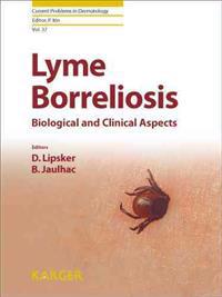 Lyme Borreliosis: Biological and Clinical Aspects: Vol 37