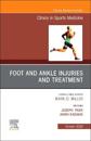 Foot and Ankle Injuries and Treatment, An Issue of Clinics in Sports Medicine