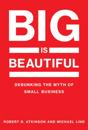 Big Is Beautiful