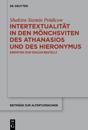 Intertextualität in Den Mönchsviten Des Athanasios Und Des Hieronymus