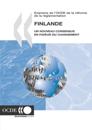 Examens de l''OCDE de la réforme de la réglementation : Finlande 2003 Un nouveau consensus en faveur du changement