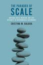Paradox of Scale