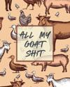 All My Goat Shit