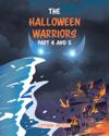 Halloween Warriors Part 4 and 5