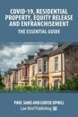 Covid-19, Residential Property, Equity Release and Enfranchisement - The Essential Guide
