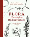 Flora Norvegica Radiographica; norske planter i røntgen