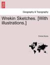 Wrekin Sketches. [With Illustrations.]
