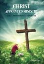 A Christ Appointed Ministry