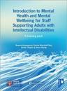 Introduction to Mental Health and Mental Wellbeing for Staff Supporting Adults with Intellectual Disabilities