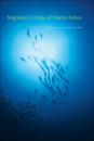 Migration Ecology of Marine Fishes