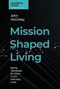 Mission Shaped Living Leaders Guide