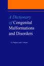 Dictionary of Congenital Malformations and Disorders