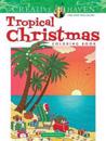 Creative Haven Tropical Christmas Coloring Book