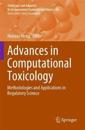 Advances in Computational Toxicology
