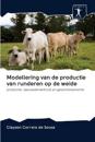 Modellering van de productie van runderen op de weide