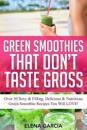 Green Smoothies That Don't Taste Gross