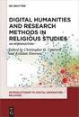Digital Humanities and Research Methods in Religious Studies