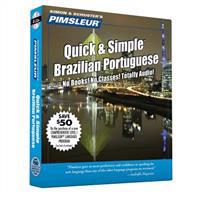 Pimsleur Portuguese (Brazilian) Quick & Simple Course - Level 1 Lessons 1-8 CD: Learn to Speak and Understand Brazilian Portuguese with Pimsleur Langu