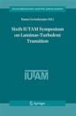 Sixth IUTAM Symposium on Laminar-Turbulent Transition
