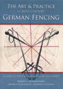Art and Practice of 16th-Century German Fencing