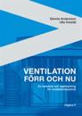 Ventilation förr och nu : en handbok och regelsamling för ventilationskontroll