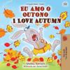 I Love Autumn (Portuguese English Bilingual Book for kids)