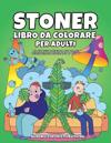 Stoner libro da colorare per adulti