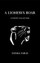 A Lioness's Roar : A poetry collection