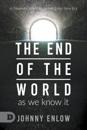 End of the World as We Know It