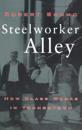 Steelworker Alley