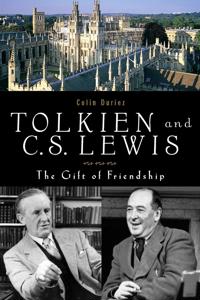 Tolkien and C. S. Lewis: The Gift of a Friendship
