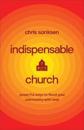 Indispensable Church – Powerful Ways to Flood Your Community with Love
