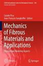 Mechanics of Fibrous Materials and Applications