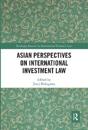 Asian Perspectives on International Investment Law