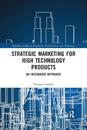 Strategic Marketing for High Technology Products