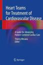 Heart Teams for Treatment of Cardiovascular Disease