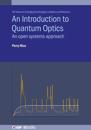 An Introduction to Quantum Optics