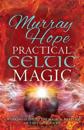 Practical Celtic Magic
