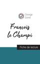 François le Champi de George Sand (fiche de lecture et analyse complète de l'oeuvre)
