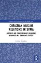 Christian–Muslim Relations in Syria