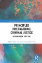 Principled International Criminal Justice