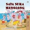 I Love to Help (Malay Children's Book)