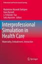 Interprofessional Simulation in Health Care