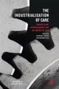 Industrialisation of Care