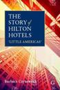 The Story of Hilton Hotels
