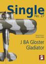 Single 27: J 8A Gloster Gladiator